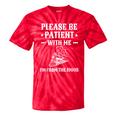 Please Be Patient I'm From The 1900s Old Men & Women Tie-Dye T-Shirts Red Tie-Dye