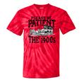 Please Be Patient With Me I'm From The 1900s Old Vintage Premium Tie-Dye T-Shirts Red Tie-Dye