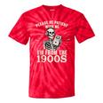Please Be Patient With Me I'm From The 1900s Skeleton Tie-Dye T-Shirts Red Tie-Dye