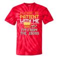 Please Be Patient With Me I'm From The 1900s Trendy Tie-Dye T-Shirts Red Tie-Dye Please Be Patient With Me I'm From The 1900s Trendy Tie-Dye T-Shirts Red Tie-Dye