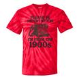 Sarcastic Please Be Patient I'm From The 1900s Tie-Dye T-Shirts Red Tie-Dye