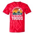 Saying Please Be Patient With Me I'm From The 1900s Tie-Dye T-Shirts Red Tie-Dye