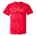 Slow Down I'm From The 1900s Tie-Dye T-Shirts Red Tie-Dye