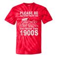 Vintage Please Be Patient I'm From The 1900s Saying Humor Tie-Dye T-Shirts Red Tie-Dye