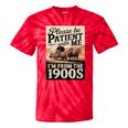 Vintage Saying Please Be Patient With Me I'm From The 1900s Tie-Dye T-Shirts Red Tie-Dye