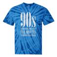 The 90s I'd Go Back For Five Minutes Nostalgia Quote Tie-Dye T-Shirts Blue Tie-Dye The 90s I'd Go Back For Five Minutes Nostalgia Quote Tie-Dye T-Shirts Blue Tie-Dye