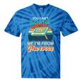You Can't Scare Me I'm From The 1900s Retro Vintage Premium Tri-Blend Tie-Dye T-Shirts Blue Tie-Dye
