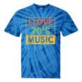I Love 70's Music Retro Style Nostalgia Vibe 1970 70's Party Tie-Dye T-Shirts Blue Tie-Dye
