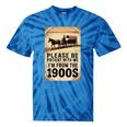 Be Patient With Me I'm From The 1900s Birthday Retirement Tie-Dye T-Shirts Blue Tie-Dye