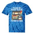 Be Patient With Me I'm From The 1900s Premium Tie-Dye T-Shirts Blue Tie-Dye