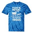 Playful Slow Pace Please Be Patient I'm From The 1900s Tie-Dye T-Shirts Blue Tie-Dye Playful Slow Pace Please Be Patient I'm From The 1900s Tie-Dye T-Shirts Blue Tie-Dye