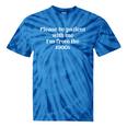 Please Be Patient With Me I'm From The 1900s Aged Premium Tie-Dye T-Shirts Blue Tie-Dye