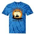 Please Be Patient With Me I'm From The 1900s Cowboy Tie-Dye T-Shirts Blue Tie-Dye Please Be Patient With Me I'm From The 1900s Cowboy Tie-Dye T-Shirts Blue Tie-Dye