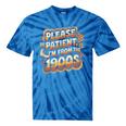 Please Be Patient I'm From The 1900s Groovy Women Tie-Dye T-Shirts Blue Tie-Dye Please Be Patient I'm From The 1900s Groovy Women Tie-Dye T-Shirts Blue Tie-Dye