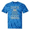 Please Be Patient With Me I'm From The 1900s Humorous Saying Premium Tie-Dye T-Shirts Blue Tie-Dye