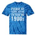 Please Be Patient With Me I'm From The 1900s Old People Tie-Dye T-Shirts Blue Tie-Dye Please Be Patient With Me I'm From The 1900s Old People Tie-Dye T-Shirts Blue Tie-Dye