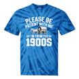Please Be Patient With My I'm From The 1900s Retirement Tie-Dye T-Shirts Blue Tie-Dye Please Be Patient With My I'm From The 1900s Retirement Tie-Dye T-Shirts Blue Tie-Dye