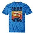 Please Be Patient With Me I'm From The 1900s Retro Birthday Tie-Dye T-Shirts Blue Tie-Dye