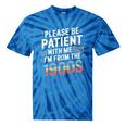 Please Be Patient With Me I'm From The 1900s Retro Tee Premium Tie-Dye T-Shirts Blue Tie-Dye Please Be Patient With Me I'm From The 1900s Retro Tee Premium Tie-Dye T-Shirts Blue Tie-Dye