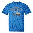 Please Be Patient With Me I'm From The 1900s Retro Trail Tie-Dye T-Shirts Blue Tie-Dye