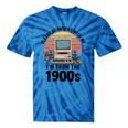 Please Be Patient I'm From The 1900s Retro Vintage Computer Tie-Dye T-Shirts Blue Tie-Dye