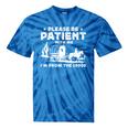 Please Be Patient With Me I'm From The 1900s Saying Premium Tie-Dye T-Shirts Blue Tie-Dye Please Be Patient With Me I'm From The 1900s Saying Premium Tie-Dye T-Shirts Blue Tie-Dye