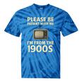 Please Be Patient With Me I'm From The 1900s Television Set Premium Tie-Dye T-Shirts Blue Tie-Dye