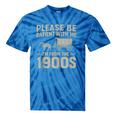 Please Be Patient I'm From The 1900s Vintage Over The Hill Tie-Dye T-Shirts Blue Tie-Dye Please Be Patient I'm From The 1900s Vintage Over The Hill Tie-Dye T-Shirts Blue Tie-Dye