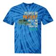 Please Be Patient With Me I'm From The 1900s Vintage For Man Tie-Dye T-Shirts Blue Tie-Dye