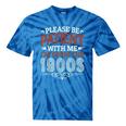 Please Be Patient With Me I'm From The 1900s Vintage Style Tie-Dye T-Shirts Blue Tie-Dye