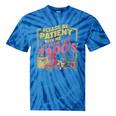 Please Be Patient With Me I'm From The 1900s Vintage Trendy Tie-Dye T-Shirts Blue Tie-Dye