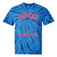 Please Be Patient-With Me I'm From The 1900s Western Outfit Tie-Dye T-Shirts Blue Tie-Dye