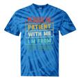 Retro Humor Please Be Patient With Me I'm From The 1900s Tie-Dye T-Shirts Blue Tie-Dye Retro Humor Please Be Patient With Me I'm From The 1900s Tie-Dye T-Shirts Blue Tie-Dye