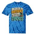 Saying Please Be Patient With Me I'm From The 1900s Premium Tri-Blend Tie-Dye T-Shirts Blue Tie-Dye