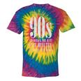 The 90s I'd Go Back For Five Minutes Nostalgia Quote Tie-Dye T-Shirts Rainbow Tie-Dye The 90s I'd Go Back For Five Minutes Nostalgia Quote Tie-Dye T-Shirts Rainbow Tie-Dye