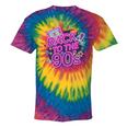 Back To The 90s Retro Nostalgia Tie-Dye T-Shirts Rainbow Tie-Dye