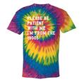 Please Be Patient With Me I'm From The 1900s Antique Tie-Dye T-Shirts Rainbow Tie-Dye