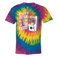 Vintage Gaming Please Be Patient With Me I'm From The 1900s Tie-Dye T-Shirts Rainbow Tie-Dye