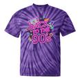 Back To The 90s Retro Nostalgia Tie-Dye T-Shirts Purple Tie-Dye