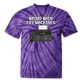 Bring Back Fax Machines Office Sarcasm Nostalgia Tie-Dye T-Shirts Purple Tie-Dye