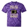 You Can't Scare Me I'm From The 1900s Television Retro Premium Tie-Dye T-Shirts Purple Tie-Dye You Can't Scare Me I'm From The 1900s Television Retro Premium Tie-Dye T-Shirts Purple Tie-Dye