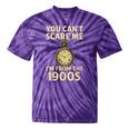 You Can't Scare Me I'm From The 1900s Vintage Pocket Watch Tie-Dye T-Shirts Purple Tie-Dye You Can't Scare Me I'm From The 1900s Vintage Pocket Watch Tie-Dye T-Shirts Purple Tie-Dye