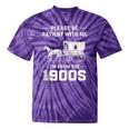 Dad Please Be Patient With Me I'm From The 1900s Vintage Tie-Dye T-Shirts Purple Tie-Dye Dad Please Be Patient With Me I'm From The 1900s Vintage Tie-Dye T-Shirts Purple Tie-Dye