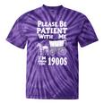 Endearing Wagon Humor Please Be Patient I'm From The 1900s Tie-Dye T-Shirts Purple Tie-Dye Endearing Wagon Humor Please Be Patient I'm From The 1900s Tie-Dye T-Shirts Purple Tie-Dye