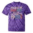 Humor Retro Please Be Patient With Me I'm From The 1900s Tie-Dye T-Shirts Purple Tie-Dye Humor Retro Please Be Patient With Me I'm From The 1900s Tie-Dye T-Shirts Purple Tie-Dye