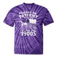 Humorous Wagon Plea Please Be Patient I'm From The 1900s Tie-Dye T-Shirts Purple Tie-Dye