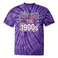 I'm From The 1900s Tie-Dye T-Shirts Purple Tie-Dye