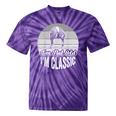 I'm Not Old I'm Classic Nostalgia Humor Tie-Dye T-Shirts Purple Tie-Dye I'm Not Old I'm Classic Nostalgia Humor Tie-Dye T-Shirts Purple Tie-Dye