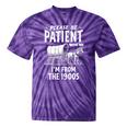Nostalgic Wagon Jest Please Be Patient I'm From The 1900s Premium Tie-Dye T-Shirts Purple Tie-Dye