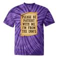 Old People Joke Please Be Patient With Me I'm From The 1900s Tie-Dye T-Shirts Purple Tie-Dye Old People Joke Please Be Patient With Me I'm From The 1900s Tie-Dye T-Shirts Purple Tie-Dye